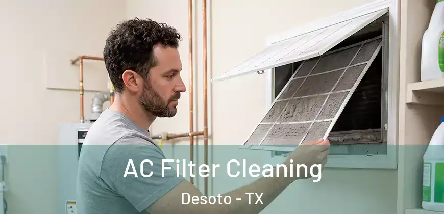 AC Filter Cleaning Desoto - TX