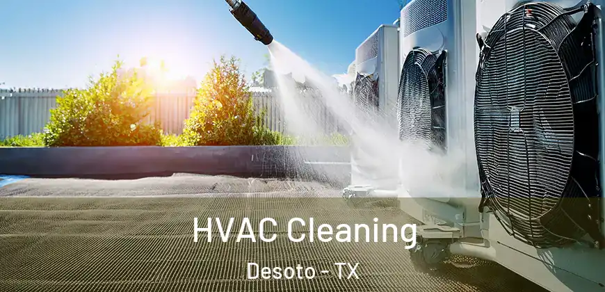 HVAC Cleaning Desoto - TX